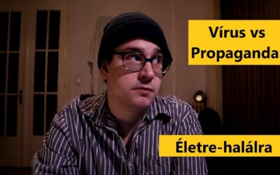 Vírus vs Propaganda: Életre-halálra